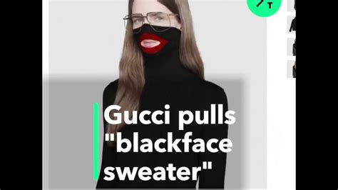 gucci pulls blackface sweater msn|How Gucci is trying to recover from its blackface sweater .